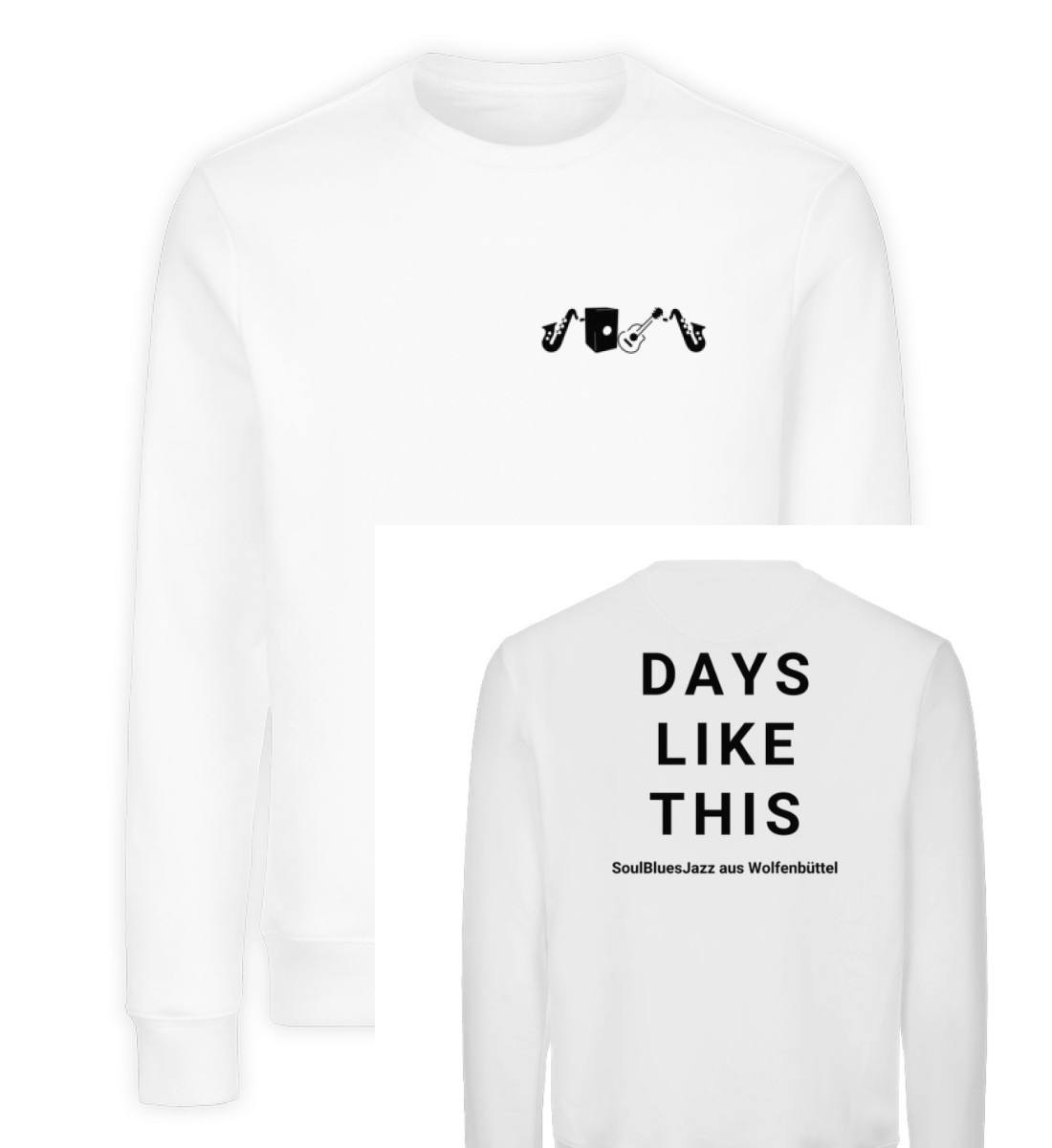 DAYS LIKE THIS - Unisex Premium Organic Sweatshirt