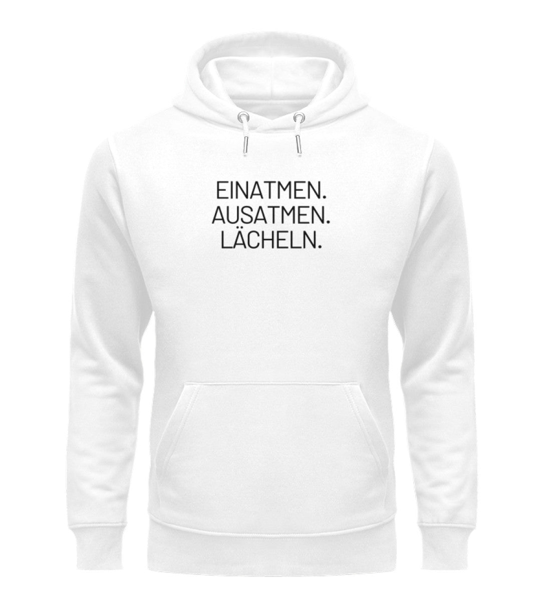 EINATMEN. AUSATMEN. LÄCHELN. - Unisex Premium Organic Hoodie