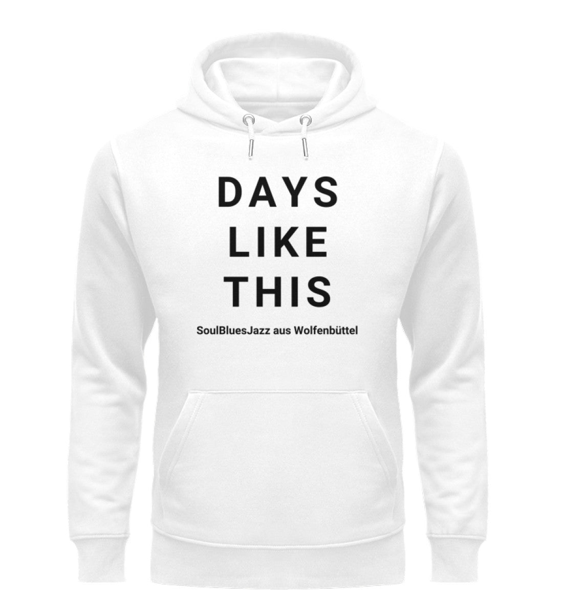 DAYS LIKE THIS - Unisex Premium Organic Hoodie